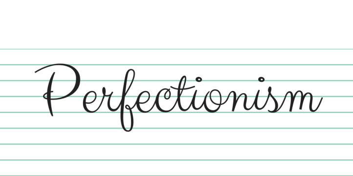 perfectionism